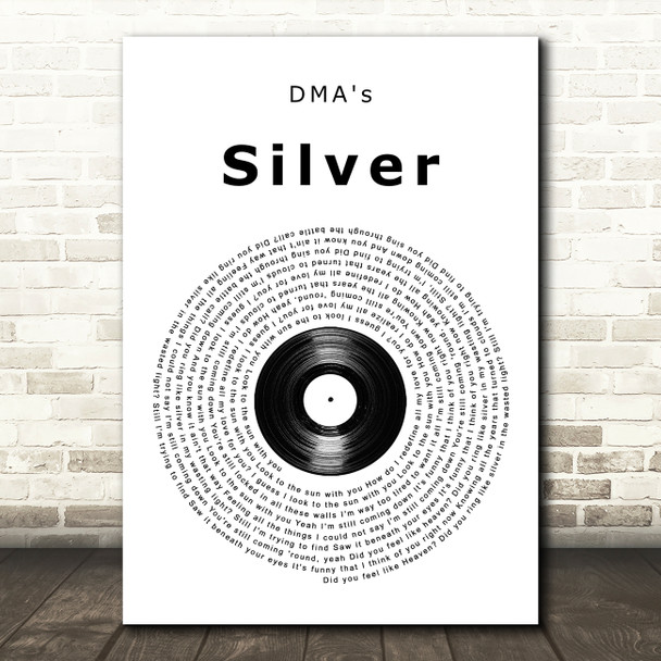DMA's Silver Vinyl Record Song Lyric Music Art Print