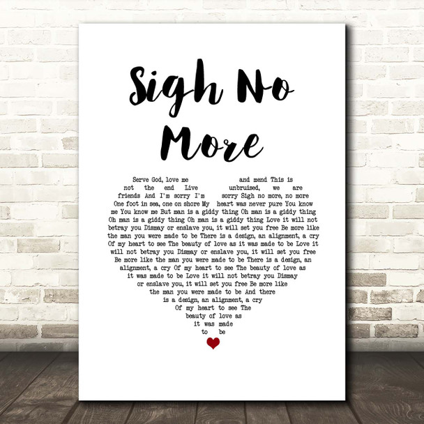 Mumford & Sons Sigh No More White Heart Song Lyric Print