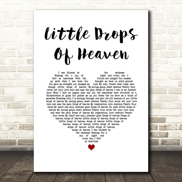 Pretty Maids Little Drops Of Heaven White Heart Song Lyric Print