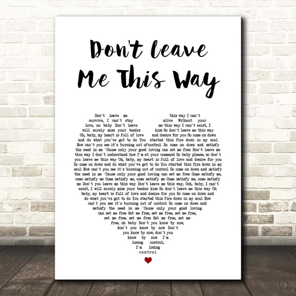 The Communards Don't Leave Me This Way White Heart Song Lyric Print