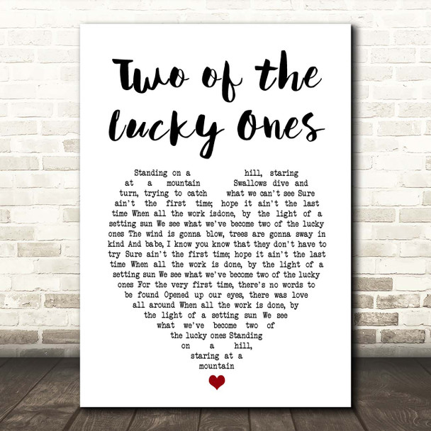 The Droge and Summers Blend Two of the Lucky Ones White Heart Song Lyric Print