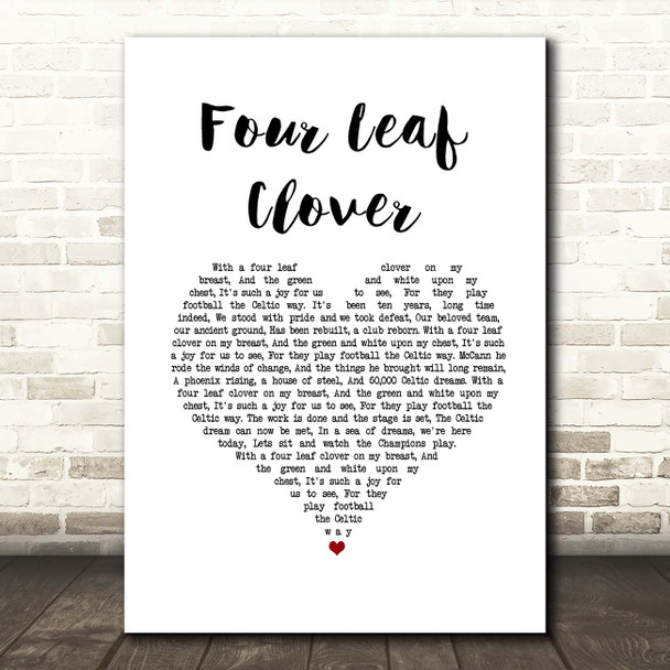 Celtic Songs Glasgow Celtic FC Four Leaf Clover White Heart Song Lyric Print