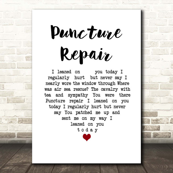 Elbow Puncture Repair White Heart Song Lyric Print