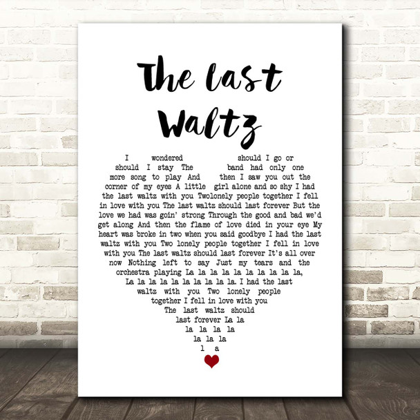 Engelbert Humperdinck The Last Waltz White Heart Song Lyric Print