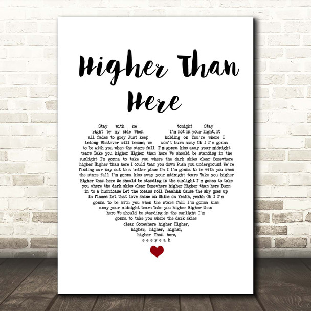James Morrison Higher Than Here White Heart Song Lyric Print