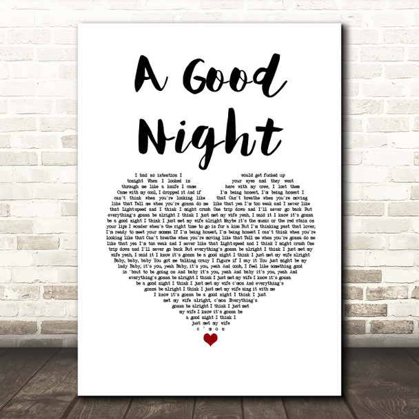 John Legend A Good Night White Heart Song Lyric Print