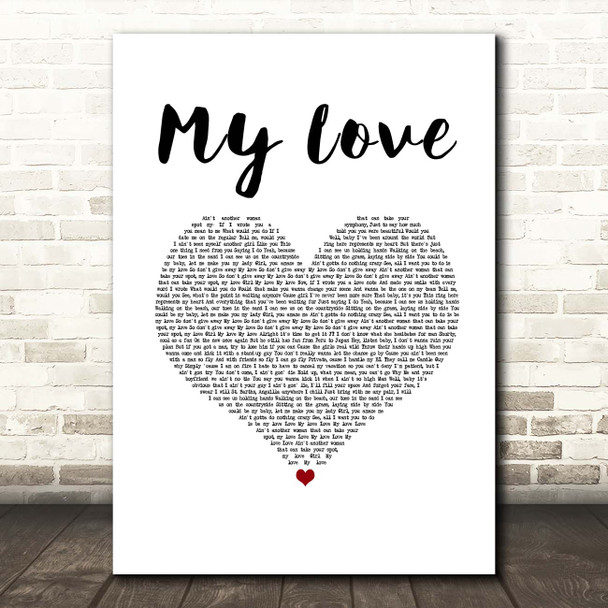 Justin Timberlake feat. T.I. My Love White Heart Song Lyric Print