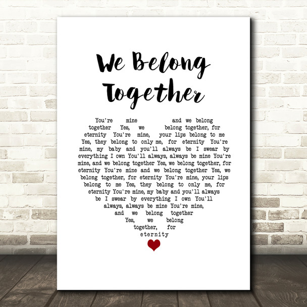 Ritchie Valens We Belong Together White Heart Song Lyric Wall Art Print