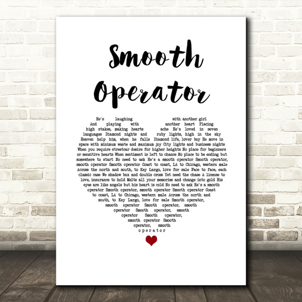 Sade Smooth Operator White Heart Song Lyric Wall Art Print
