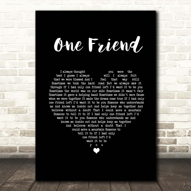 Dan Seals One Friend Black Heart Song Lyric Print