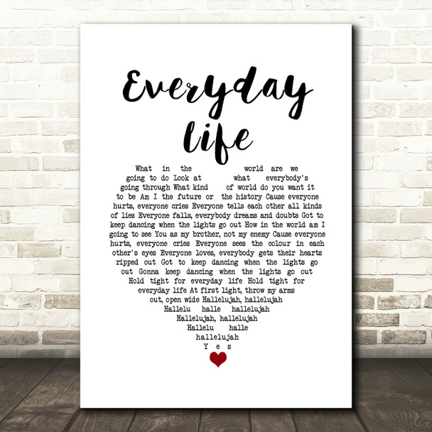 Coldplay Everyday Life White Heart Song Lyric Wall Art Print