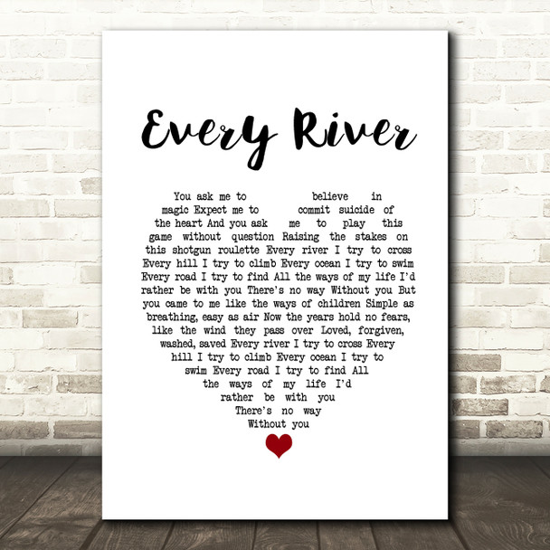 Runrig Every River White Heart Song Lyric Print  - SLPTHT8722