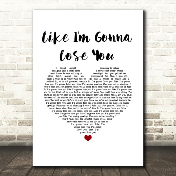 Meghan Trainor Like I'm Gonna Lose You White Heart Song Lyric Wall Art Print