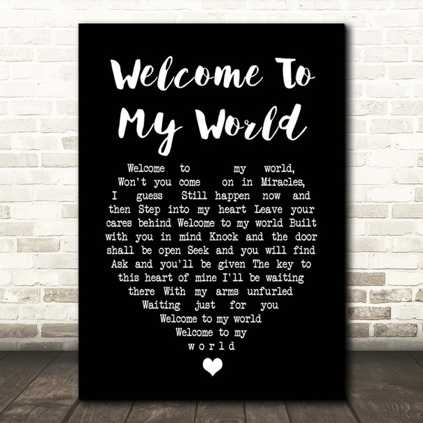 Elvis Presley Welcome To My World Black Heart Song Lyric Print