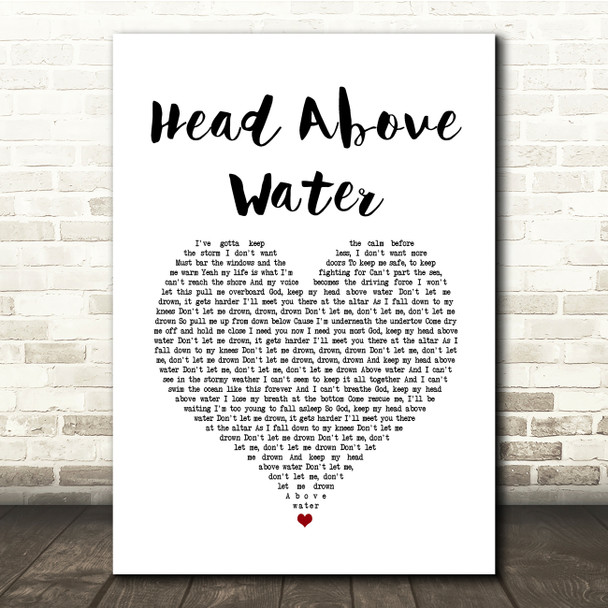 Avril Lavigne Head Above Water White Heart Song Lyric Quote Music Print