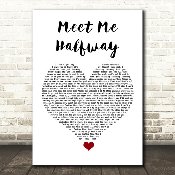 Black Eyed Peas Meet Me Halfway White Heart Song Lyric Quote Music Print
