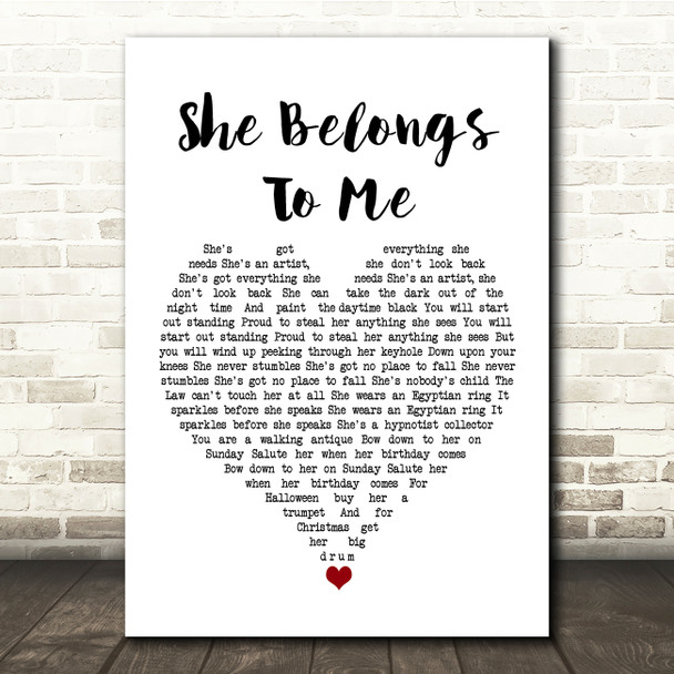 Bob Dylan She Belongs To Me White Heart Song Lyric Quote Music Print