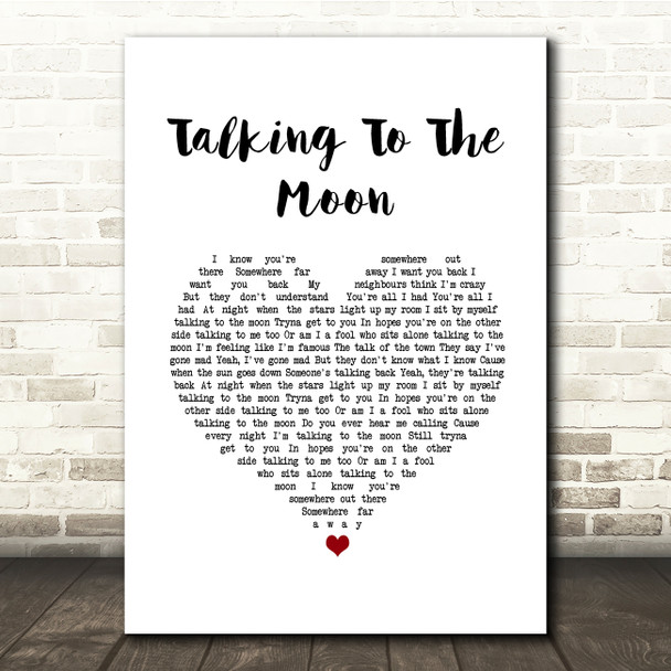Bruno Mars Talking To The Moon White Heart Song Lyric Quote Music Print