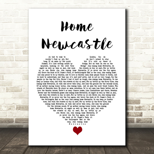 Busker Home Newcastle White Heart Song Lyric Quote Music Print