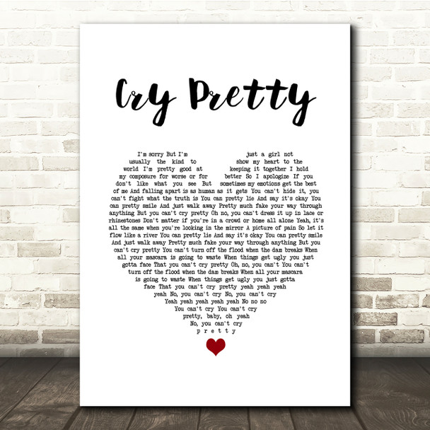 Carrie Underwood Cry Pretty White Heart Song Lyric Quote Music Print