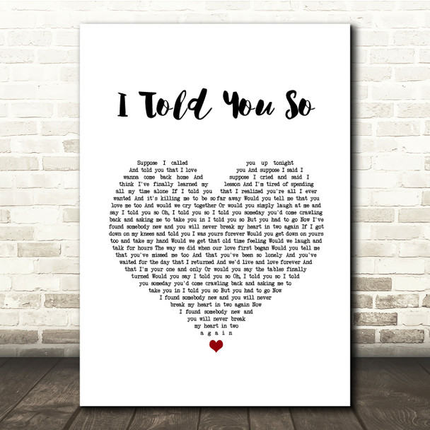 Carrie Underwood I Told You So White Heart Song Lyric Quote Music Print