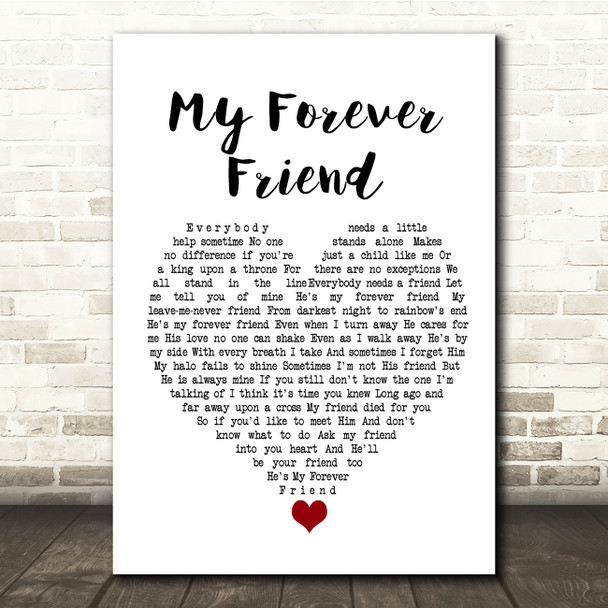 Charlie Landsborough My Forever Friend White Heart Song Lyric Quote Music Print