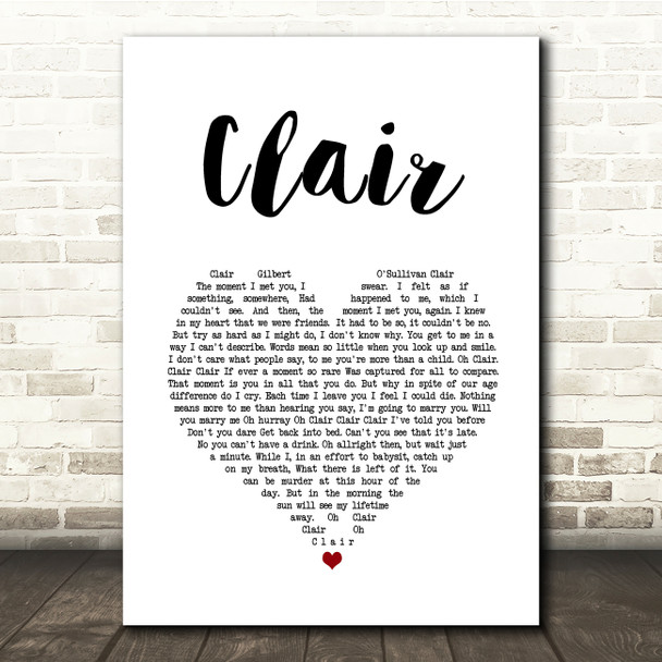 Gilbert O`Sullivan CLAIR White Heart Song Lyric Quote Music Print