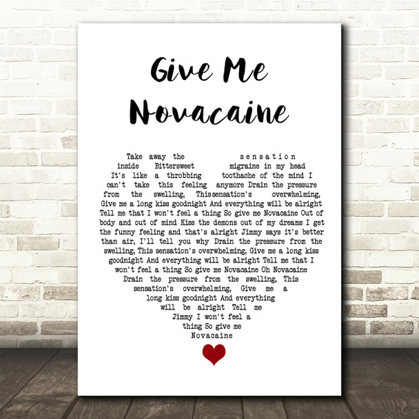 Green Day Give Me Novacaine White Heart Song Lyric Quote Music Print