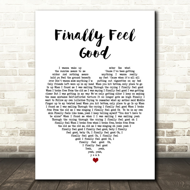 James Arthur Finally Feel Good White Heart Song Lyric Quote Music Print
