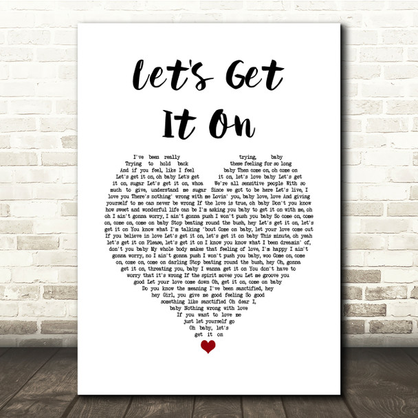 Marvin Gaye Let's Get It On White Heart Song Lyric Quote Music Print