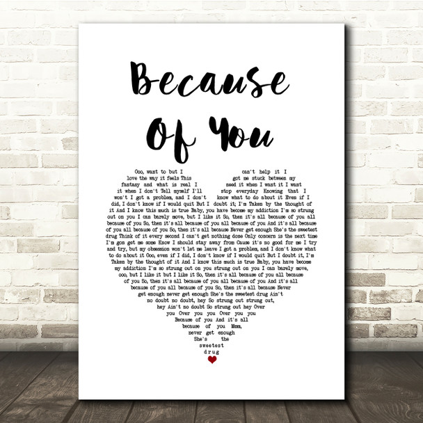 Ne-Yo Because Of You White Heart Song Lyric Quote Music Print