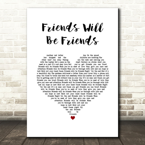 Queen Friends Will Be Friends White Heart Song Lyric Quote Music Print
