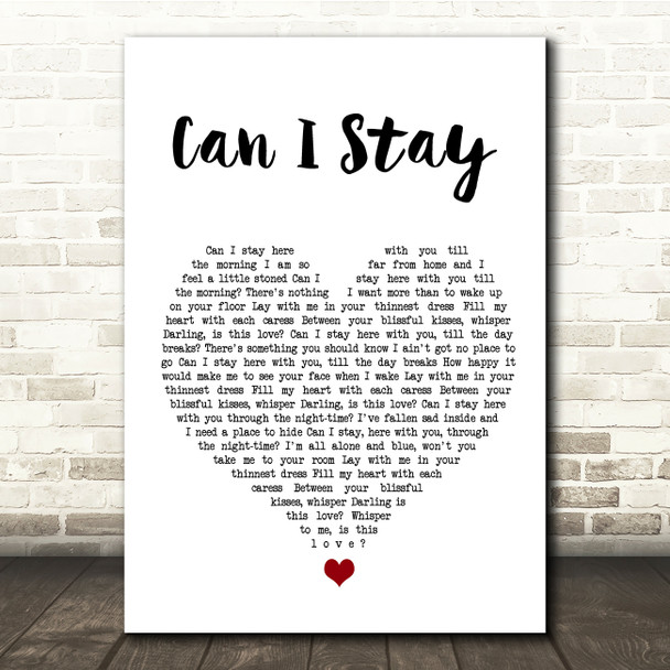 Ray LaMontagne Can I Stay White Heart Song Lyric Quote Music Print