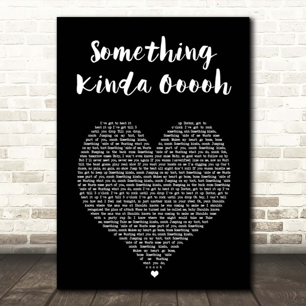 Girls Aloud Something Kinda Ooooh Black Heart Song Lyric Print