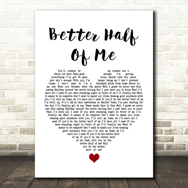 Tom Walker Better Half Of Me White Heart Song Lyric Quote Music Print