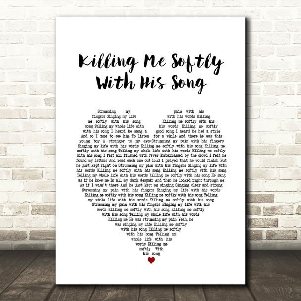 Roberta Flack Killing Me Softly With His Song Heart Song Lyric Quote Print