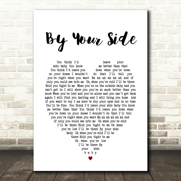 By Your Side Sade Heart Song Lyric Quote Print