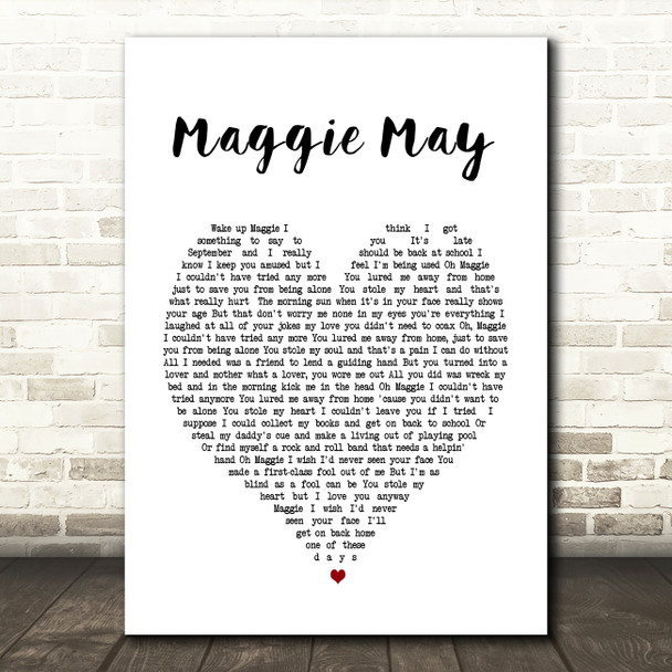 Maggie May Rod Stewart Heart Song Lyric Quote Print