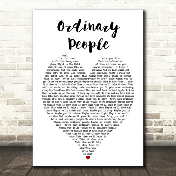 Ordinary People John Legend Heart Song Lyric Quote Print