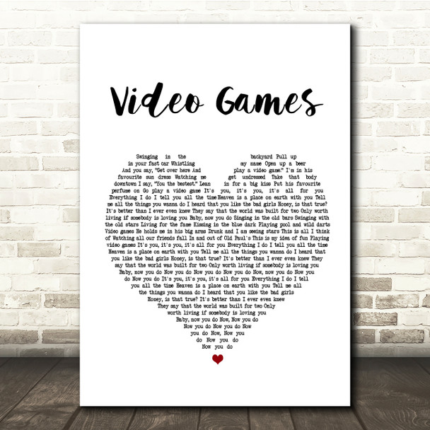 Lana Del Rey Video Games White Heart Song Lyric Quote Print