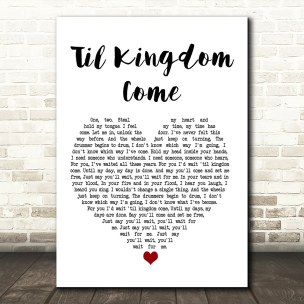 Coldplay Til Kingdom Come Heart Song Lyric Quote Print