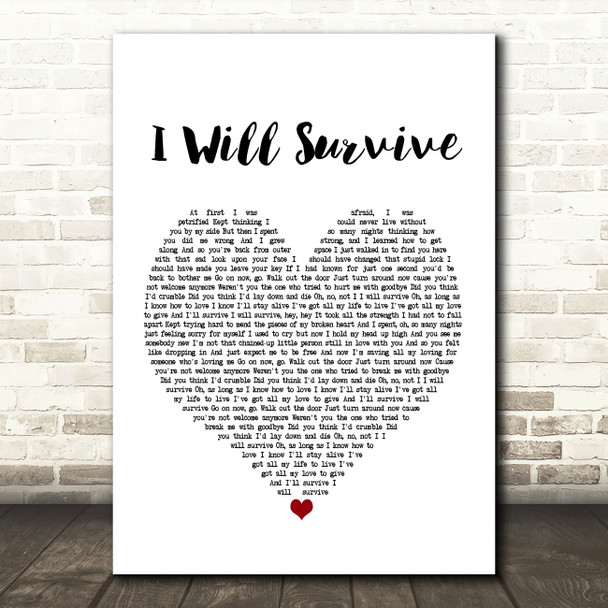 Gloria Gaynor I Will Survive Heart Song Lyric Quote Print