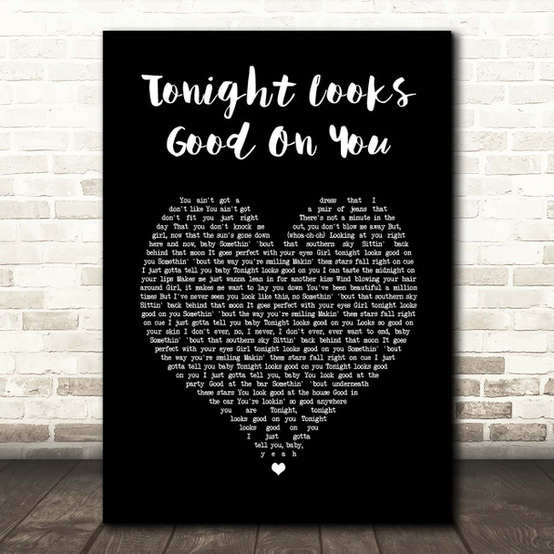 Jason Aldean Tonight Looks Good On You Black Heart Song Lyric Print