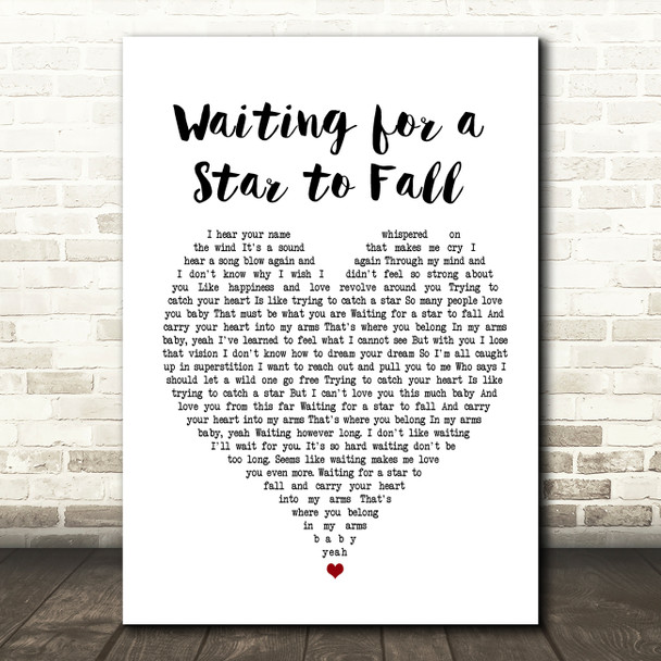 Boy Meets Girl Waiting for a Star to Fall White Heart Song Lyric Print
