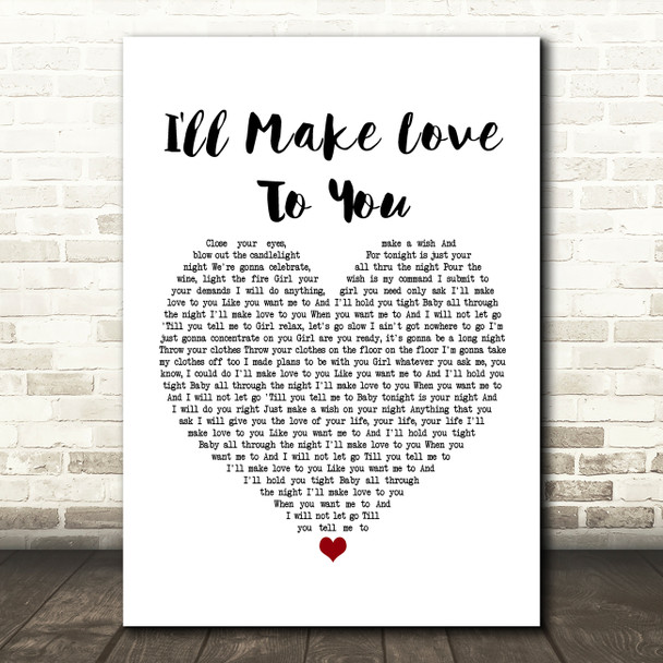 Boyz II Men I'll Make Love To You White Heart Song Lyric Print