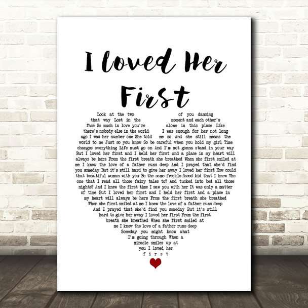 Heartland I Loved Her First White Heart Song Lyric Print