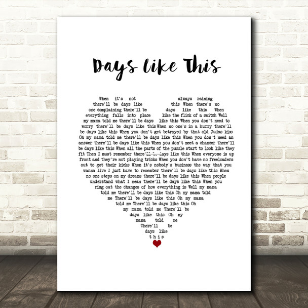 Van Morrison Days Like This White Heart Song Lyric Print