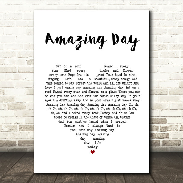 Coldplay Amazing Day White Heart Song Lyric Print