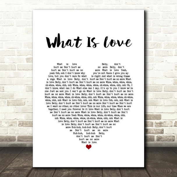 Haddaway What Is Love White Heart Song Lyric Print