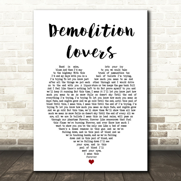 My Chemical Romance Demolition Lovers White Heart Song Lyric Print
